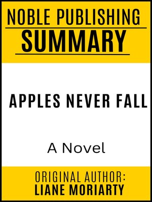 cover image of Summary of Apples Never Fall by Liane Moriarty {Noble Publishing}